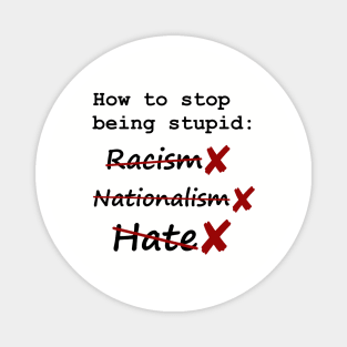 anti-racism and start thinking Magnet